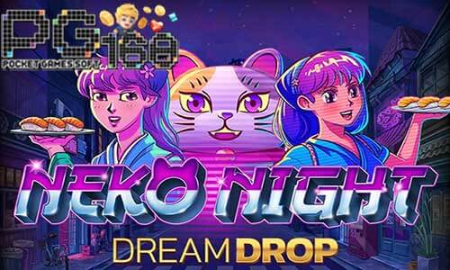 ทดลองเล่นสล็อต Neko Night Dream Drop-เกมสล็อตแมวกวัก-pg168