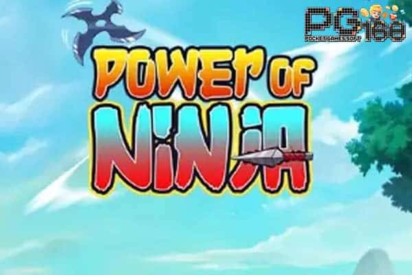 ทดลองเล่นสล็อต Power Of Ninja